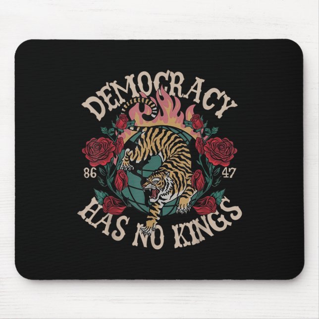 Democracy Has No Kings 8647 Tiger  Mouse Mat (Front)