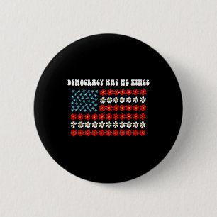 Democracy Has No Kings America Flag Design 6 Cm Round Badge