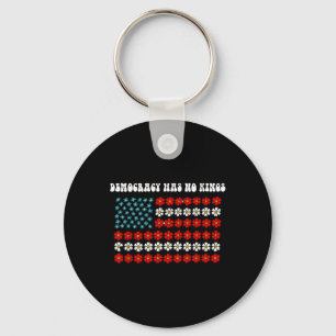Democracy Has No Kings America Flag Design  Key Ring