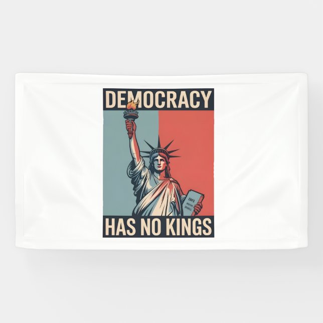 Democracy Has No Kings Liberity Status American Banner (Horizontal)