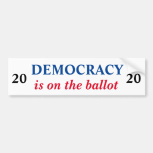 Democracy is on the Ballot 2020 Bumper Sticker