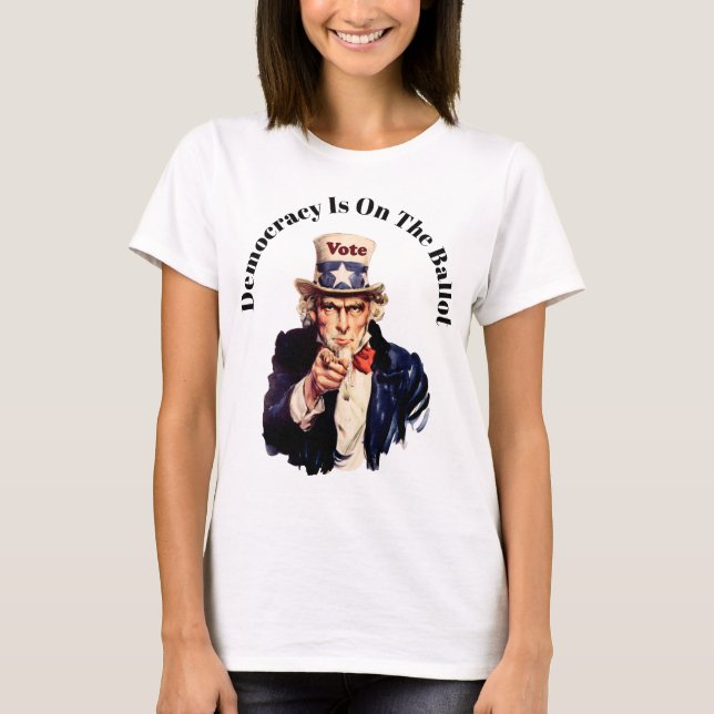Democracy is on the Ballot 2026 T-Shirt (Front)