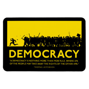 Democracy Jefferson Quote Premium Magnet