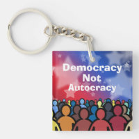 Democracy Not Autocracy