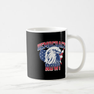 Democracy Now Vote Kamala Harris 2024 Democrat Usa Coffee Mug