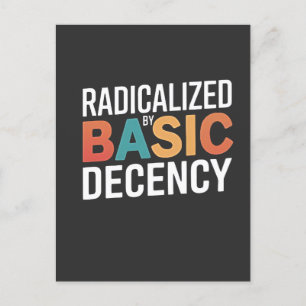 Democracy Social Radicalised By Basic Decency Announcement Postcard