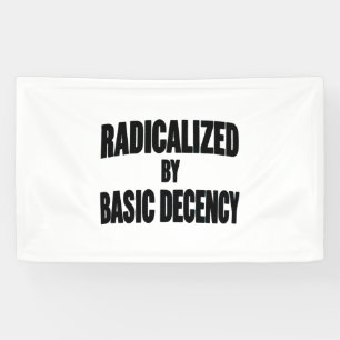 Democracy Social Radicalised By Basic Decency   Banner