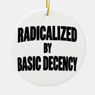 Democracy Social Radicalised By Basic Decency Ceramic Tree Decoration