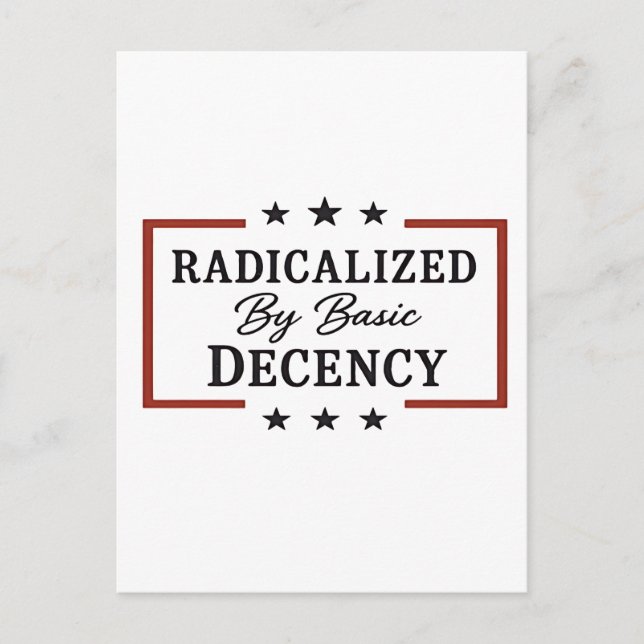Democracy Social Radicalised By Basic Decency  Invitation Postcard (Front)