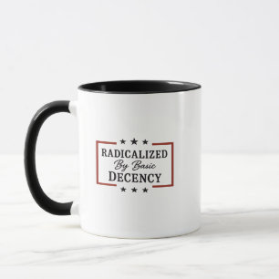 Democracy Social Radicalised By Basic Decency  Mug