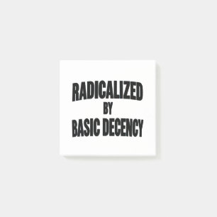 Democracy Social Radicalised By Basic Decency Post-it Notes