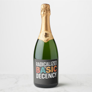 Democracy Social Radicalised By Basic Decency Sparkling Wine Label