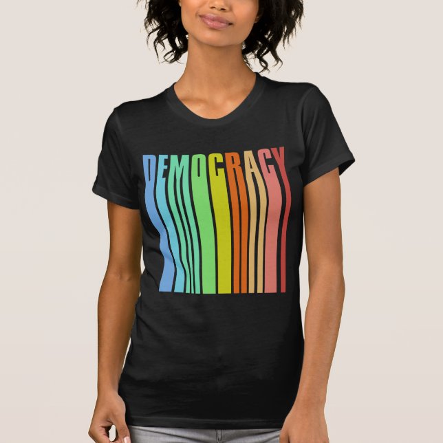 Democracy T-Shirt (Front)