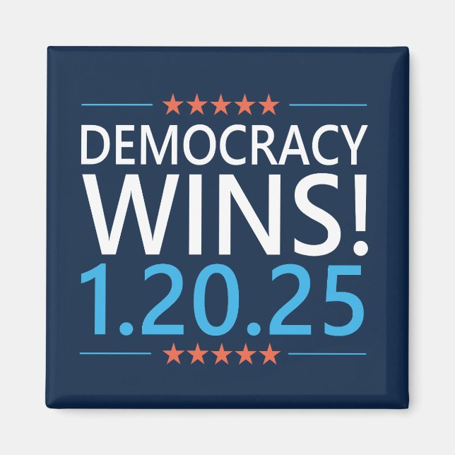 Democracy Wins Kamala Harris 1.20.25 Magnet (Front)