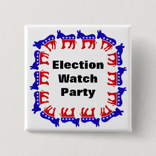 Democrat Election Watch Party 15 Cm Square Badge
