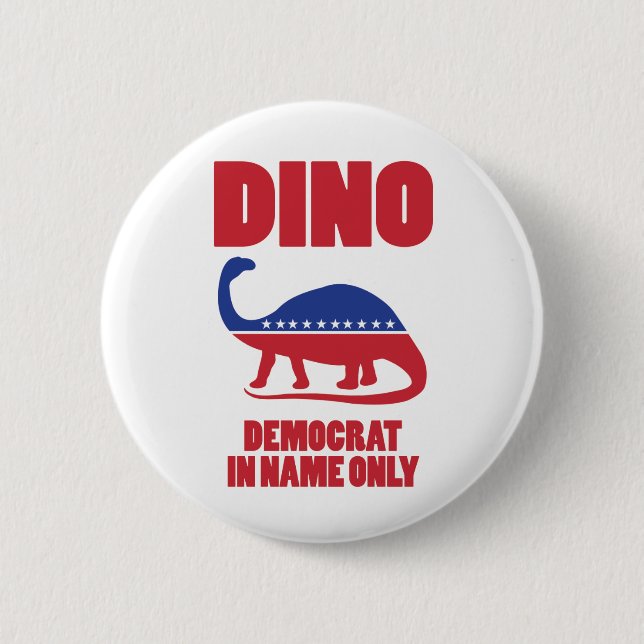 Democrat In Name Only (DINO) buttons (Front)