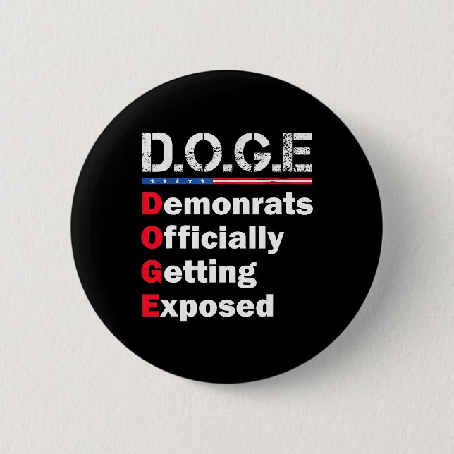 Democrat Officially Getting Exposed  6 Cm Round Badge (Front)