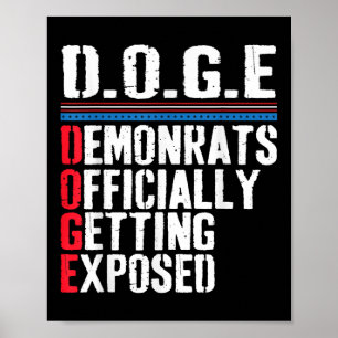 Democrat Officially Getting Exposed Trump 2025  Poster
