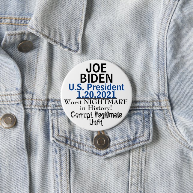 Democrat President Biden Nightmare 7.5 Cm Round Badge (In Situ)