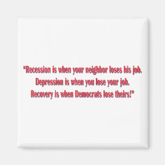 Democrat-Reccesion Magnet