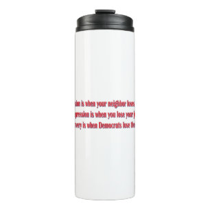 Democrat-Reccesion Thermal Tumbler
