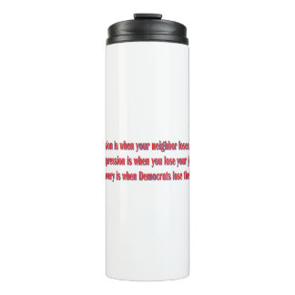 Democrat-Reccesion Thermal Tumbler