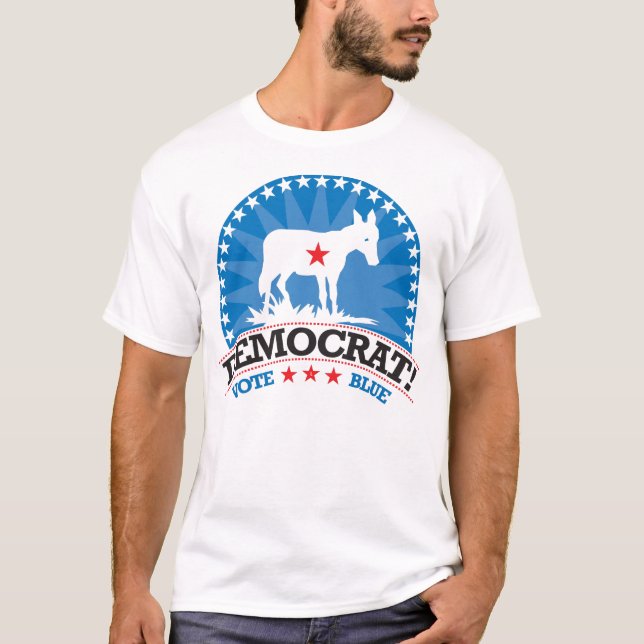 Democrat! Vote Blue! T-Shirt (Front)