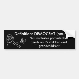 Democratic parasites bumper sticker