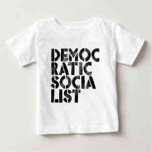 Democratic Socialist Baby T-Shirt