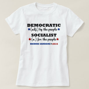 Democratic Socialist Bernie Sanders T-Shirt