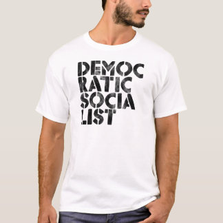 Democratic Socialist T-Shirt