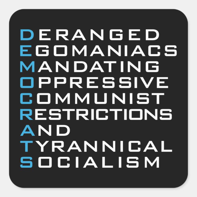 Democrats Acronym  - Funny Stickers (Front)