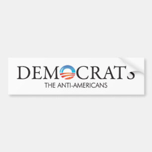 Democrats Anti-Americans Bumper Sticker