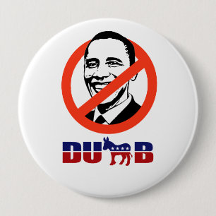 Democrats are Dumb 10 Cm Round Badge