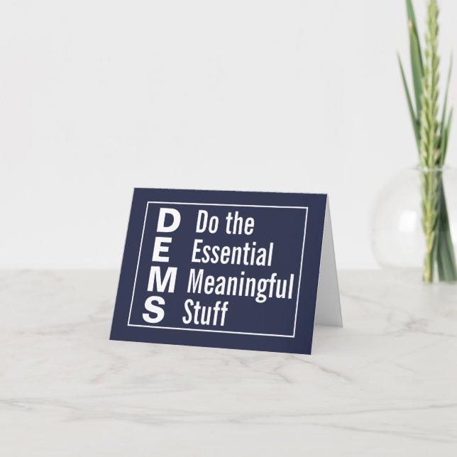 Democrats Do the Essential Meaningful Stuff Card (Front)