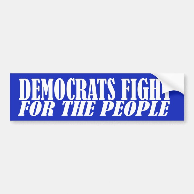 Democrats Fight For The People Bumper Sticker (Front)