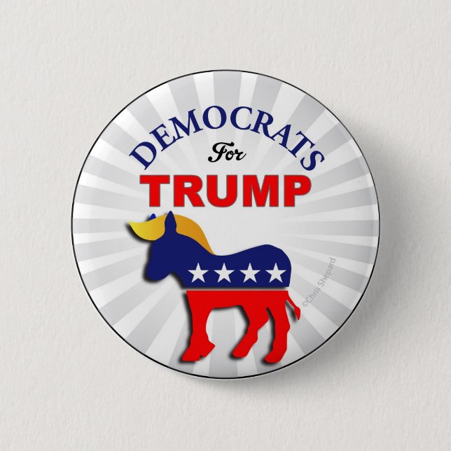 DEMOCRATS for TRUMP TRUMPOCRATS Switch Parties Now 6 Cm Round Badge (Front)