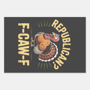 Democrats Funny Thanksgiving Turkey Cawing F-Caw-F Wrapping Paper Sheet