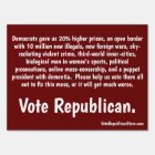 Democrats gave us YARD SIGN