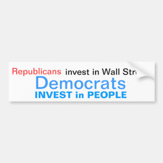 Democrats invest in People Bumper Sticker