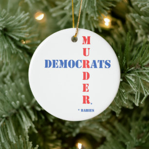 Democrats Murder Ceramic Tree Decoration