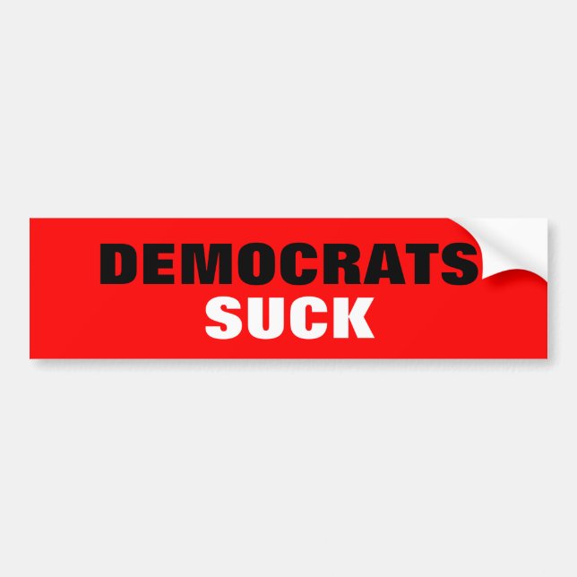 DEMOCRATS SUCK BUMPER STICKER (Front)