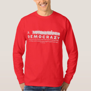 Democrazy T-Shirt