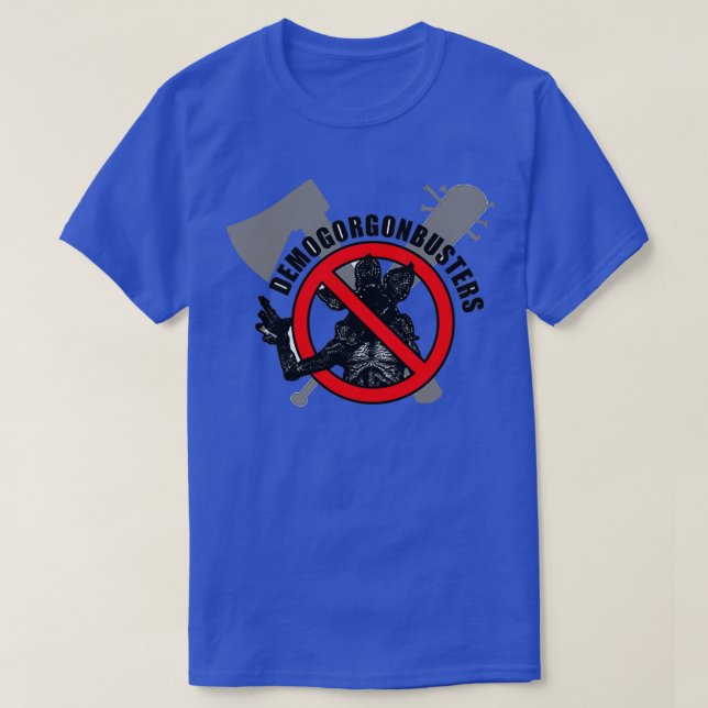DemogorgonBusters T-Shirt (Design Front)