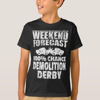 Demolition Derby Crashing Cars Destruction Weekend T-Shirt