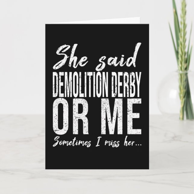 Demolition Derby funny gift idea Card (Front)