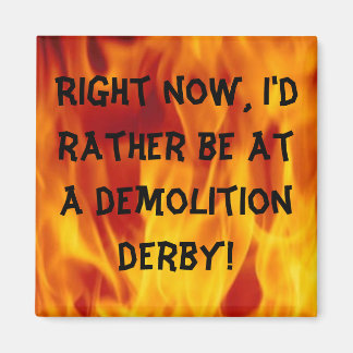 Demolition derby magnet