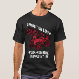 Demolition expert with excavator and crane on the T-Shirt