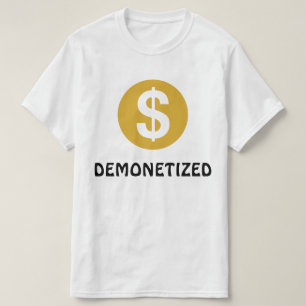 DEMONETIZED T-shirt