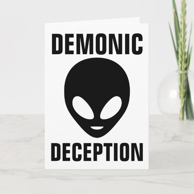 DEMONIC DECEPTION ALIEN UFO GREETING CARDS (Front)